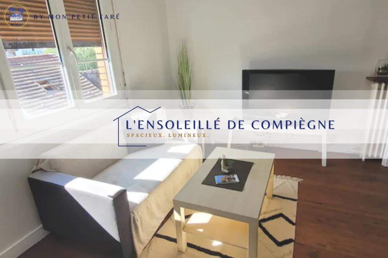 L'Ensoleille De Compiegne - Lumineux & Spacieux ภายนอก รูปภาพ